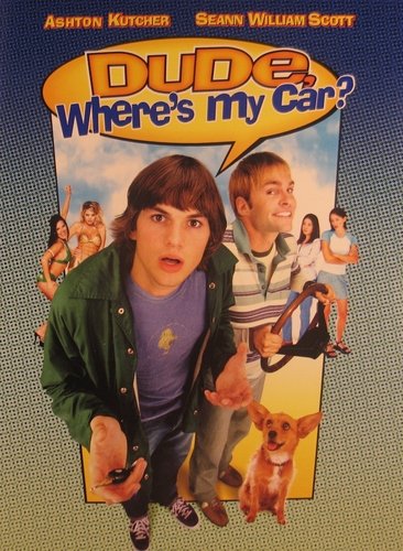 Dude Where's My Car/Kutcher/Scott/Swanson/Sparks